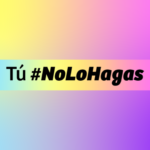 #NoLoHagas: INJUV y SernamEG se unen para difundir mensajes contra la violencia en las relaciones de jóvenes.