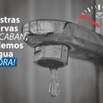 Nuestras reservas se acaban, cuidemos el agua ahora