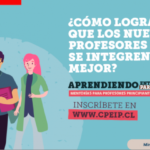 Invitan a postular a Programa de Mentorías del Mineduc Profesores y educadores principiantes pueden ser guiados por sus pares para fortalecer experiencia pedagógica