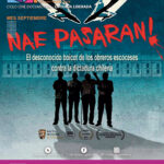 Miradas Regionales exhibirá «Nae Pasaran!», el documental sobre los obreros escoceses que boicotearon la dictadura de Pinochet.