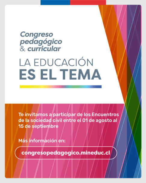 Mineduc invita a participar a comunidades educativas<br>y sociedad civil a Congreso Pedagógico y Curricular